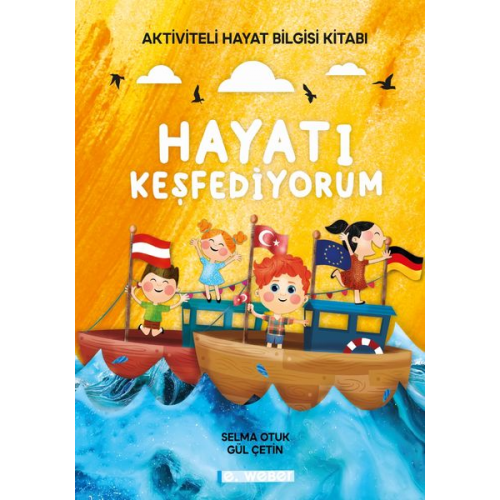 Selma Otuk - Hayatı Keşfediyorum