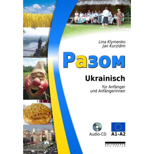 Lina Klymenko Jan Kurzidim - Ukrainisch für Anfängerinnen/Anfänger (A1-A2) mit CD