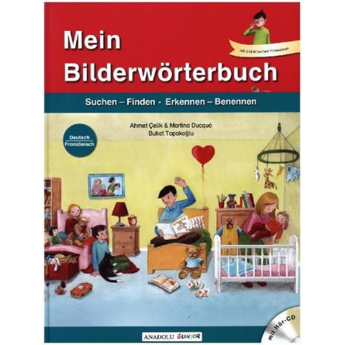 Ahmet Çelik Martina Ducqué - Mein Bilderwörterbuch, Deutsch - Französisch, m. Audio-CD