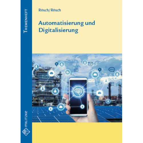 Anita Rösch Thilo Rösch - Automatisierung und Digitalisierung