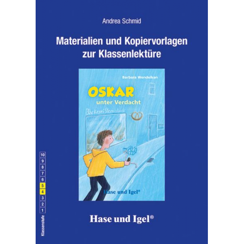 Andrea Schmid - Oskar unter Verdacht. Begleitmaterial