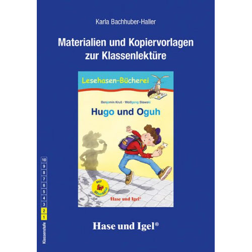 Karla Bachhuber-Haller - Hugo und Oguh / Silbenhilfe. Begleitmaterial