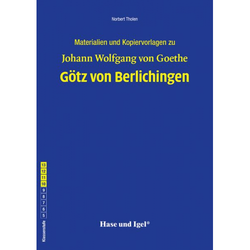 Norbert Tholen - Götz von Berlichingen. Begleitmaterial