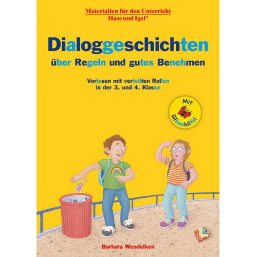 Barbara Wendelken - Dialoggeschichten über Regeln und gutes Benehmen / Silbenhilfe