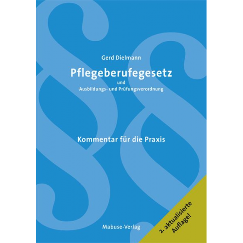 Gerd Dielmann - Pflegeberufegesetz und Ausbildungs- und Prüfungsverordnung