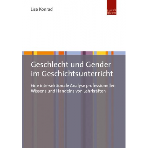 Lisa Konrad - Geschlecht und Gender im Geschichtsunterricht