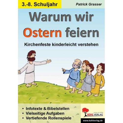 Patrick Grasser - Warum wir Ostern feiern Kirchenfeste kinderleicht