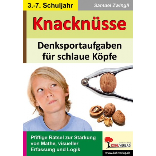 Samuel Zwingli - Knacknüsse Denksportaufgaben für schlaue Köpfe