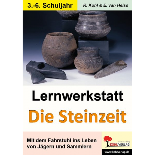 Rüdiger Kohl Erich van Heiss - Lernwerkstatt - Mit dem Fahrstuhl in die Steinzeit