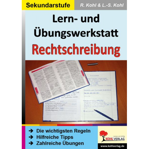 Lynn-Sven Kohl Rüdiger Kohl - Lern- u. Übungswerkstatt Rechtschreibung