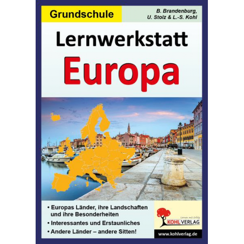 Birgit Brandenburg Ulrike Stolz Lynn-Sven Kohl - Lernwerkstatt Europa