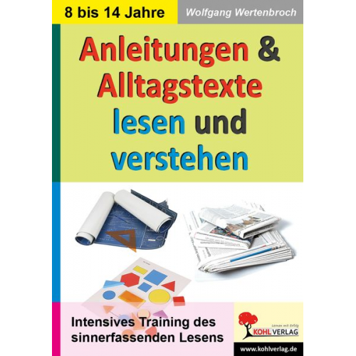 Wolfgang Wertenbroch - Anleitungen Alltagstexte lesen verstehen