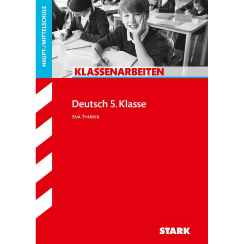 Eva Thürer - Klassenarbeiten Haupt-/Mittelschule - Deutsch 5. Klasse