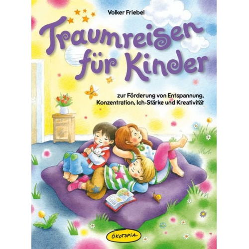 Volker Friebel - Traumreisen für Kinder