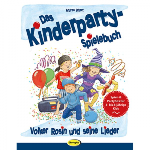 Andrea Erkert - Das Kinderparty-Spielebuch