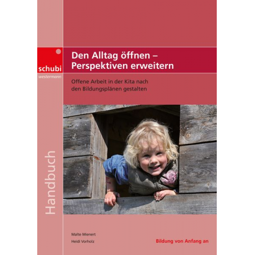 Malte Mienert Heidi Vorholz - Vorholz, H: Alltag öffnen - Perspektiven erweitern