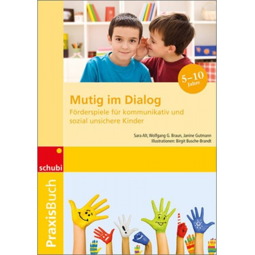 Sara Alt Wolfgang G.Braun Janine Gutmann - Alt, S: Mutig im Dialog