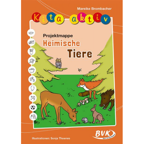 Mareike Brombacher - Kita aktiv "Projektmappe Heimische Tiere"