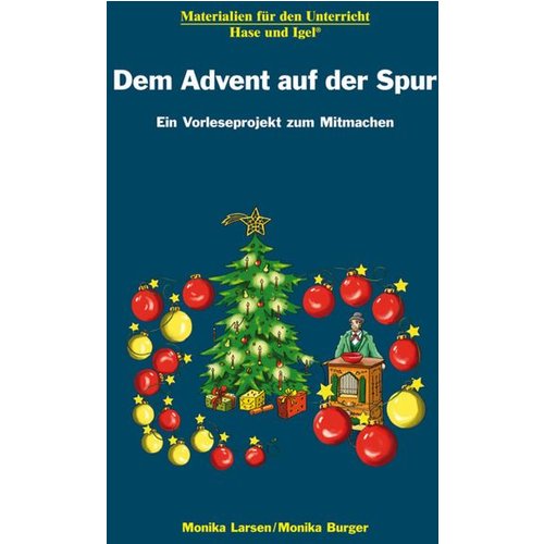 Monika Larsen - Dem Advent auf der Spur