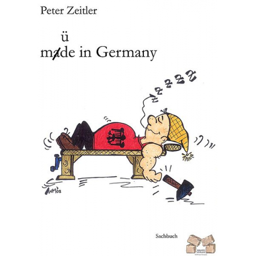 Peter Zeitler - Müde / made in Germany