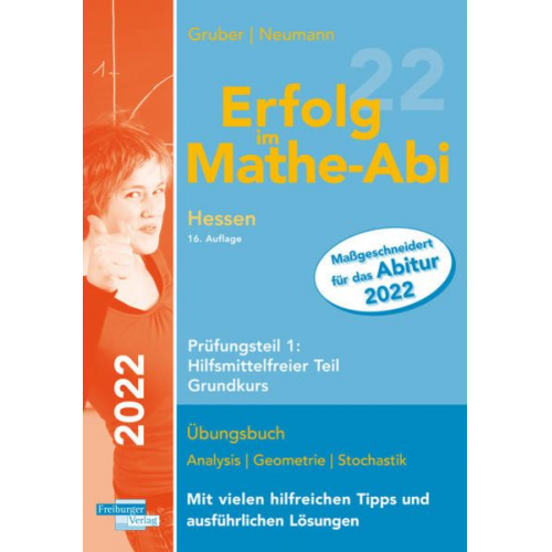 Helmut Gruber Robert Neumann - Erfolg im Mathe-Abi 2022 HE GK Prüfung 1