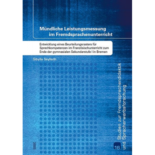 Sibylle Seyferth - Mündliche Leistungsmessung im Fremdsprachenunterricht