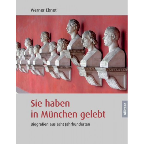 Werner Ebnet - Sie haben in München gelebt