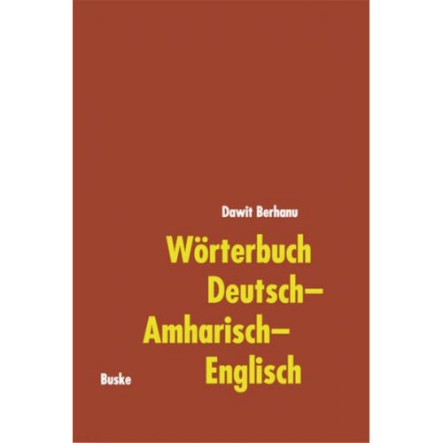 Dawit Berhanu - Wörterbuch Deutsch–Amharisch–Englisch