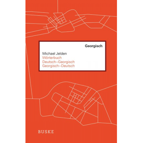 Michael Jelden - Wörterbuch Deutsch–Georgisch / Georgisch–Deutsch