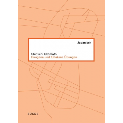 Shin'ichi Okamoto - Hiragana und Katakana Übungen