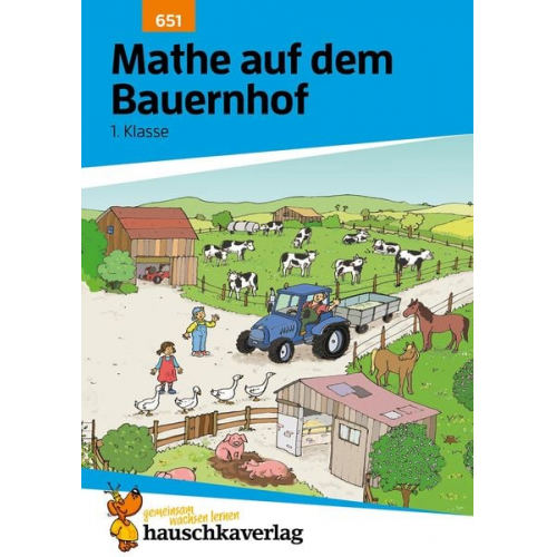 Ingrid Hauschka-Bohmann - Mathe auf dem Bauernhof 1. Klasse