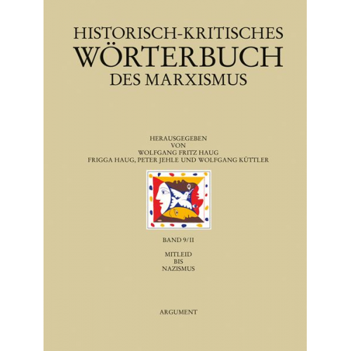 Historisch-kritisches Wörterbuch des Marxismus / Mitleid bis Nazismus