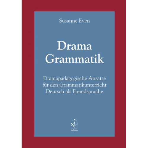 Susanne Even - Drama Grammatik