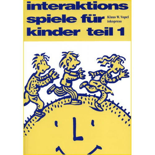 Klaus W. Vopel - Interaktionsspiele für Kinder Teil 1