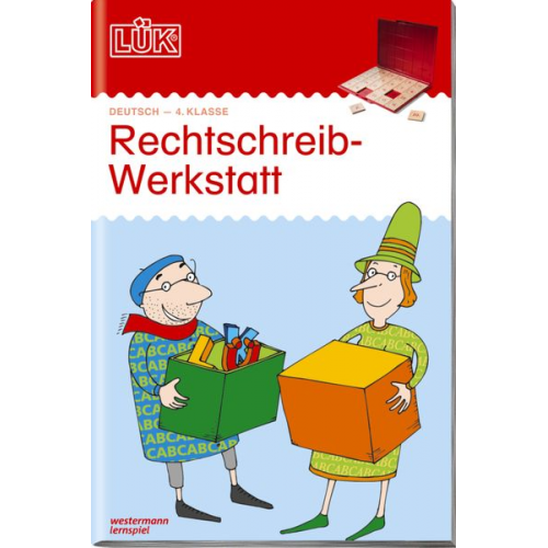 Heinz Vogel Heiner Müller - LÜK. Rechtschreibwerkstatt 4. Klasse