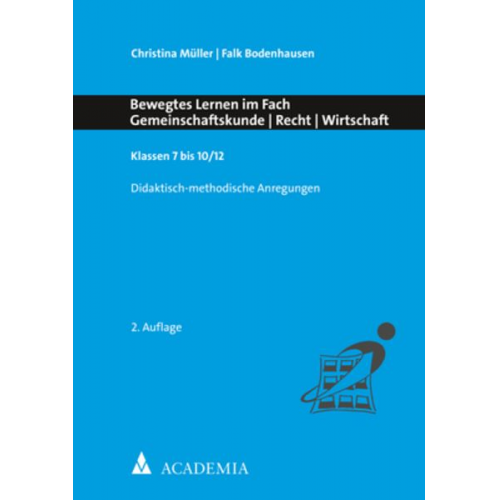 Christina Müller Falk Bodenhausen - Bewegtes Lernen im Fach Gemeinschaftskunde - Recht - Wirtschaft