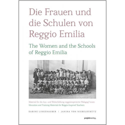 Sabine Lingenauber Janina Niebelschütz - Die Frauen und die Schulen von Reggio Emilia