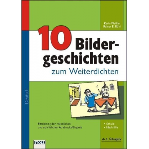 Karin Pfeiffer - 10 Bildergeschichten zum Weiterdichten