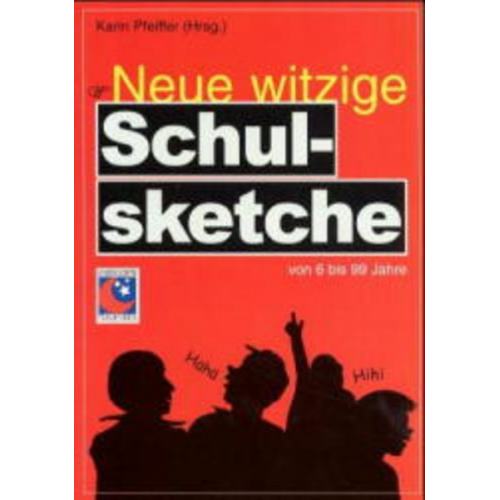 Karin Pfeiffer - Neue witzige Schulsketche