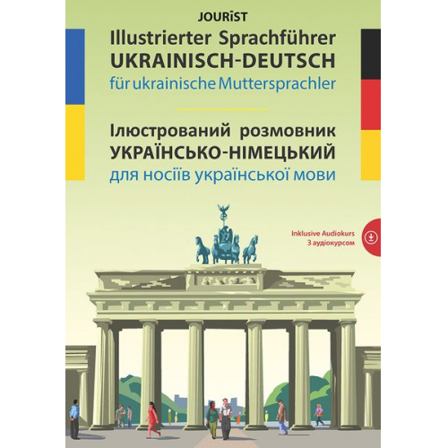 Illustrierter Sprachführer Ukrainisch-Deutsch für ukrainische Muttersprachler