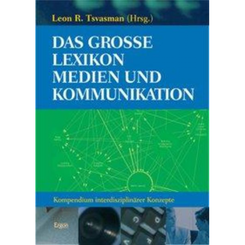 Leon R. Tsvasman - Das grosse Lexikon Medien und Kommunikation