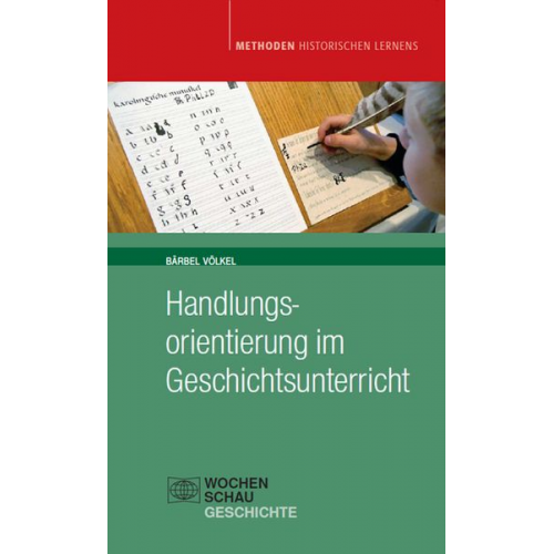 Bärbel Völkel - Handlungsorientierung im Geschichtsunterricht