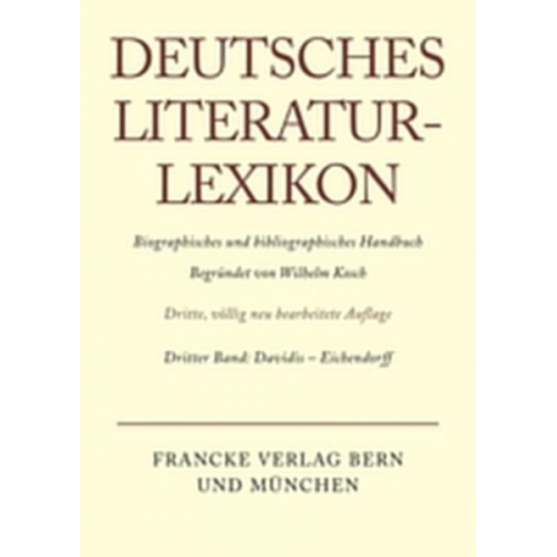 Wilhelm Kosch - Deutsches Literatur-Lexikon / Davidis - Eichendorff