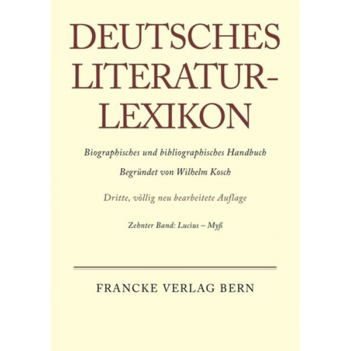 Wilhelm Kosch - Deutsches Literatur-Lexikon / Lucius - Myss