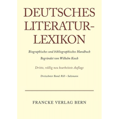 Wilhelm Kosch - Deutsches Literatur-Lexikon / Rill - Salzmann