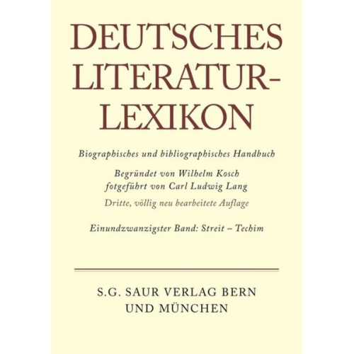 Wilhelm Kosch - Deutsches Literatur-Lexikon / Streit - Techim