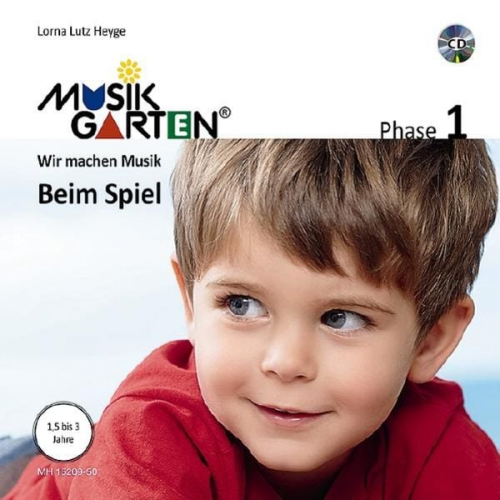 Lorna Lutz Heyge - Musikgarten 1 - Beim Spiel - Liederheft