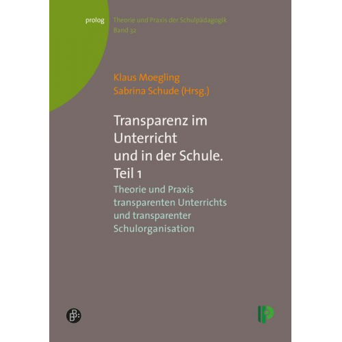 Transparenz im Unterricht und in der Schule. Teil 1