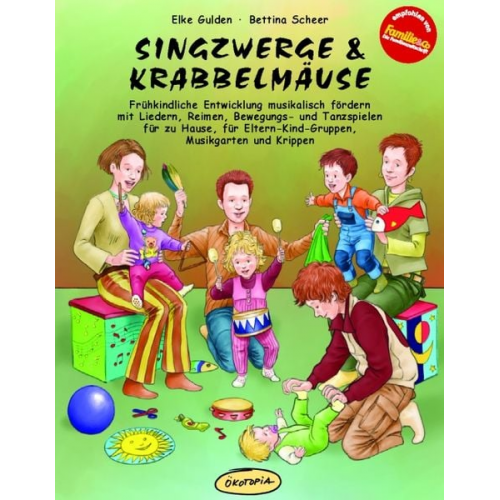 Elke Gulden Bettina Scheer - Singzwerge & Krabbelmäuse