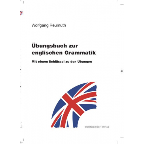 Wolfgang Reumuth - Übungsbuch zur englischen Grammatik